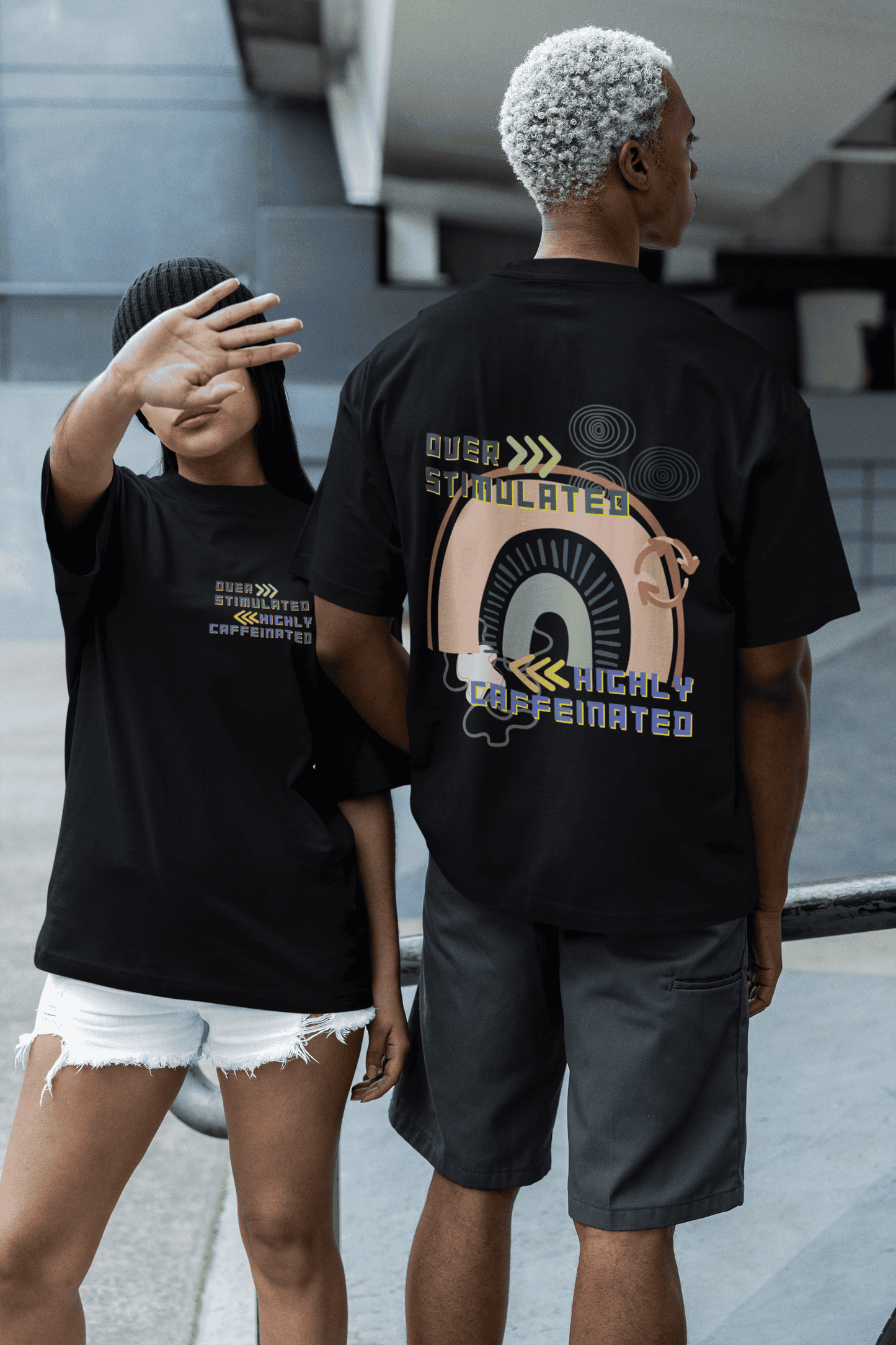Over Stimulated Highly Caffeinated : Oversized Luxe Tee (Unisex)