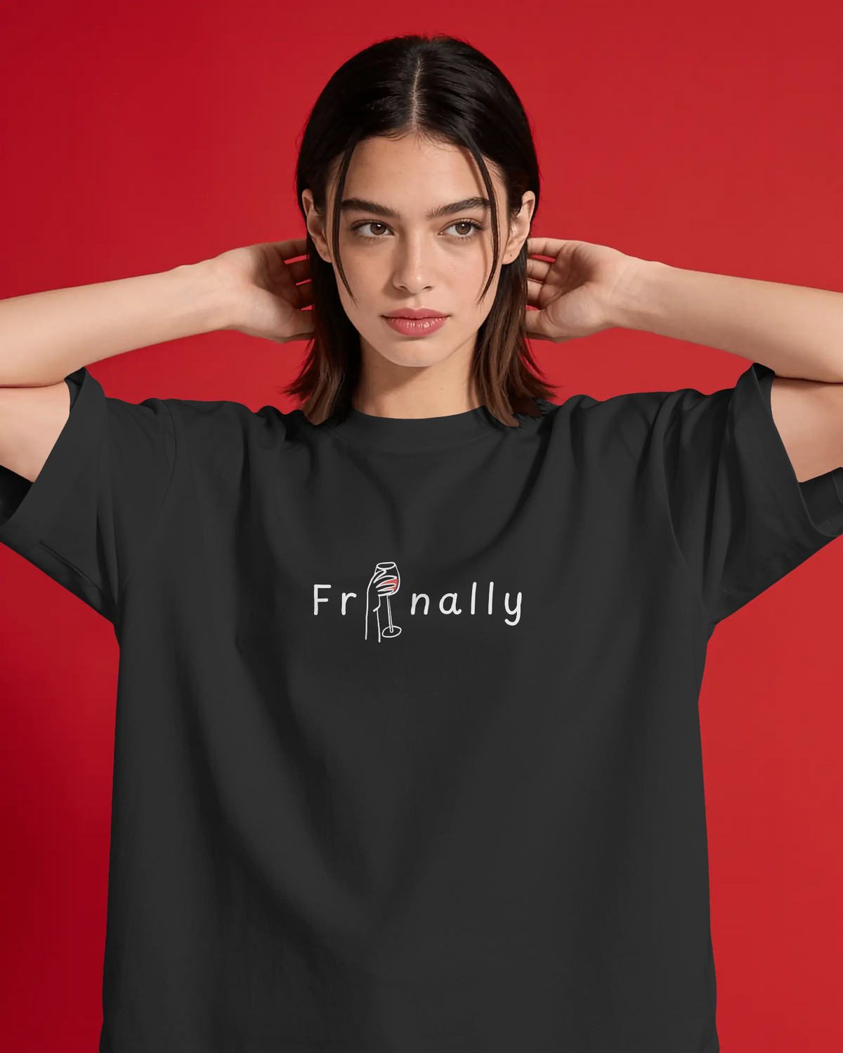 FrInally Tee (Unisex - Oversized, Luxe cotton)