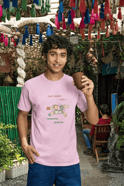 Sounds like a tomorrow problem: Straight fit cotton Tee (Unisex)