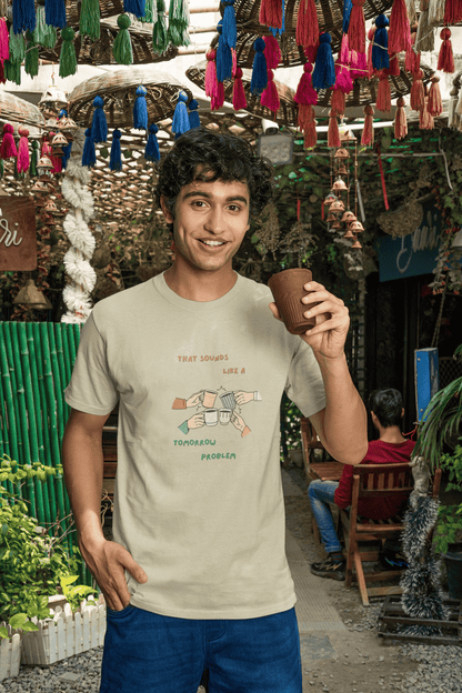 Sounds like a tomorrow problem: Straight fit cotton Tee (Unisex)