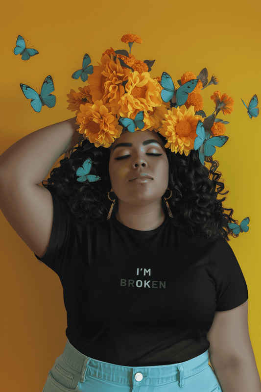 I’m Broken Tee: Round Neck Tee (Woman fit)