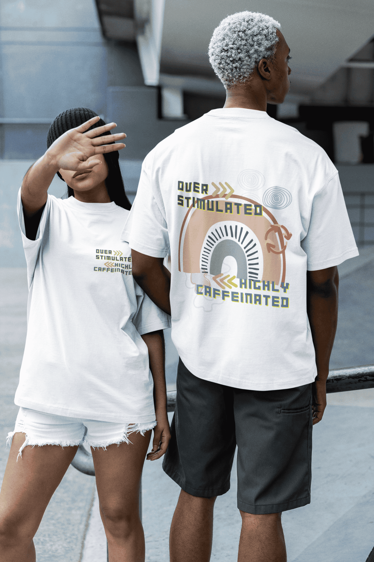 Over Stimulated Highly Caffeinated : Oversized Luxe Tee (Unisex)