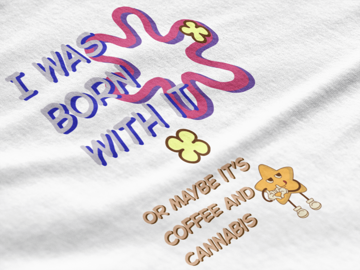 Born With It Cotton Tee (Cotton, Unisex)