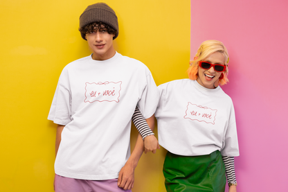 Eu + Vocé, Me + You Oversized Luxe Tee, 240 gsm