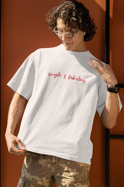 Single & Fabulous Oversized Luxe Tee, 240gsm