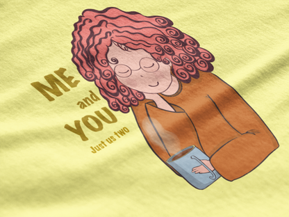 Me & You, Just Us Two Cotton Tee (cotton, woman fit)