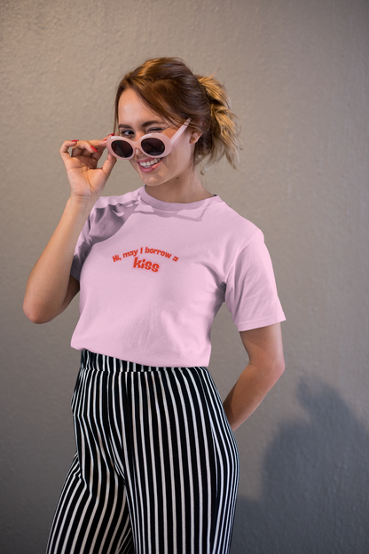 May I Borrow a Kiss Tee (Cotton, Unisex)