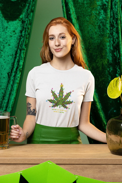 Not the Only Tree Getting Lit Fun Party Christmas Tee (Woman fit, Cotton) - curledeyes