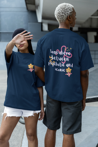 Psychotic but Iconic Oversized Luxe Tee (Cotton, Unisex)
