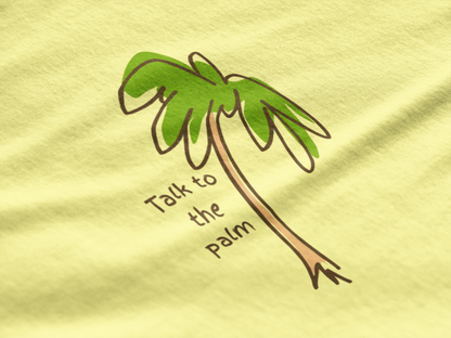 Talk To The Palm Oversized Luxe Tee (Cotton, Unisex)
