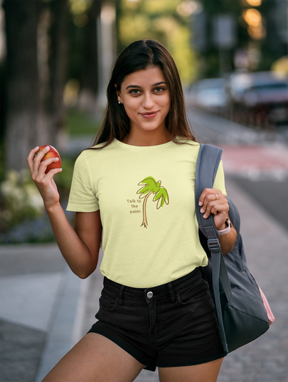 Talk to the Palm Cotton Tee (Cotton, Woman fit)
