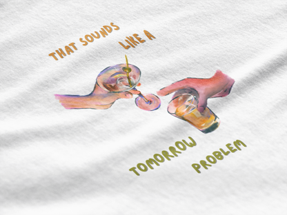 Problem for Another Day Oversized Luxe Tee (Cotton, Unisex)