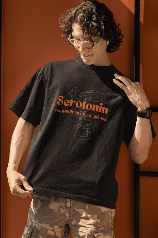 Serotonin - Manually Brewed, Please: Oversized Luxe Tee