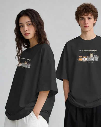 All My Personalities Cat Tee (Unisex - Oversized, Cotton)
