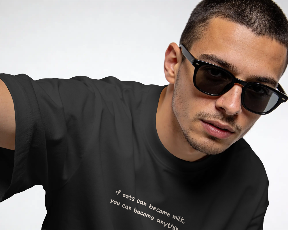 If Oats can, You can Become Anything Tee (Unisex-Oversized, Luxe Cotton)